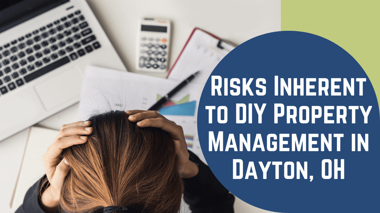 Risks Inherent to DIY Property Management in Dayton, OH - Article Banner