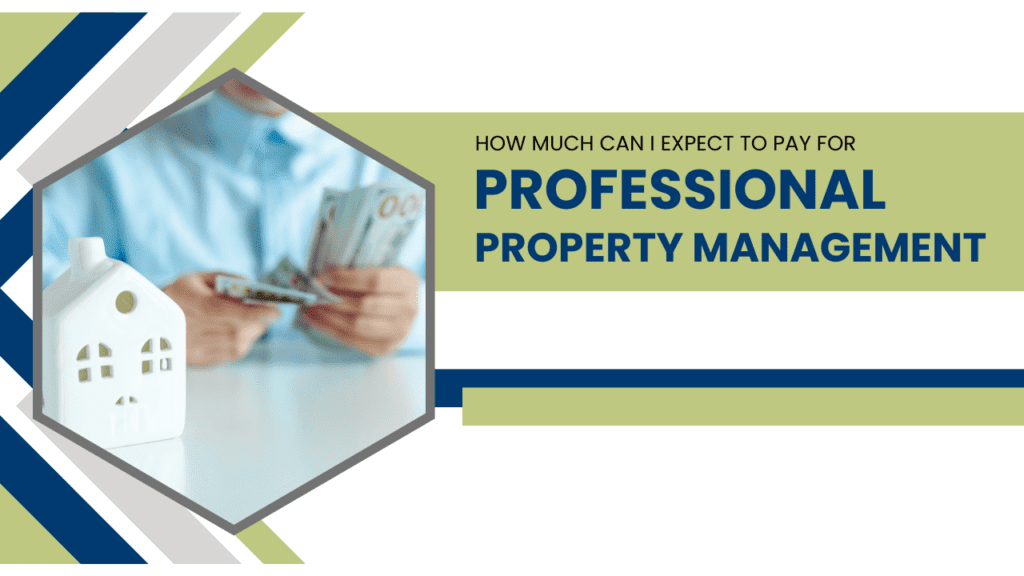 How Much Can I Expect to Pay for Professional Property Management in Dayton? - Article Banner