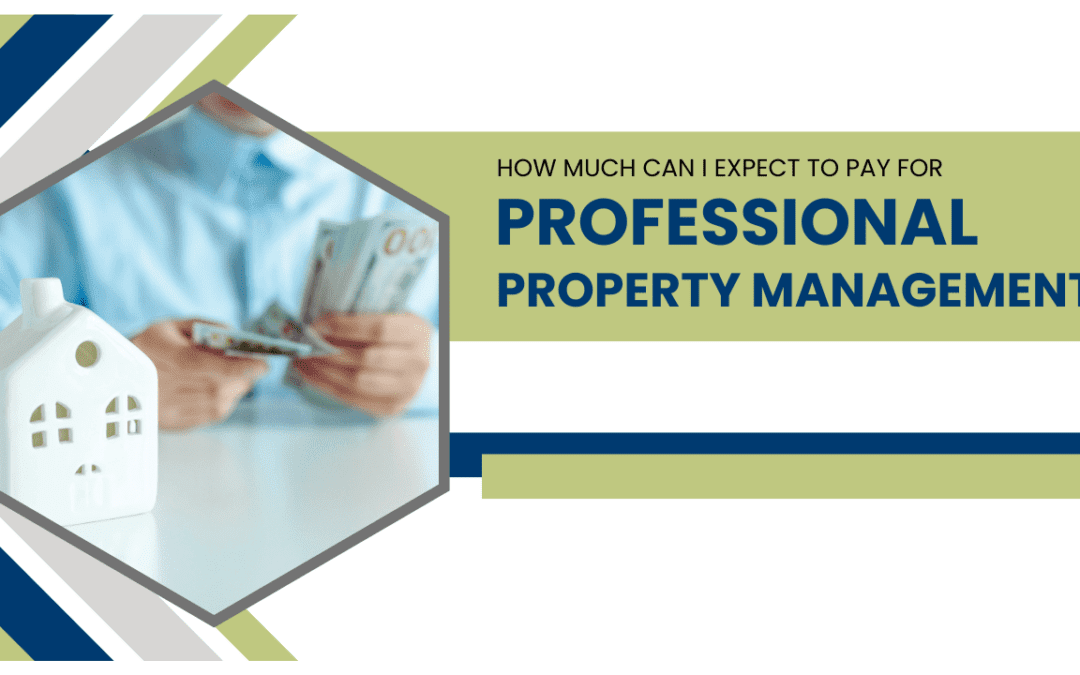 How Much Can I Expect to Pay for Professional Property Management in Dayton?