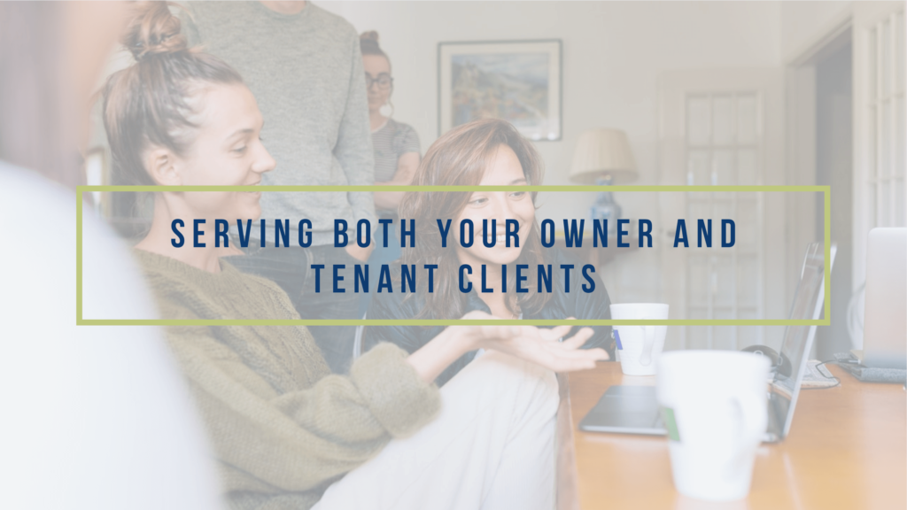 Serving Both Your Owner and Tenant Clients - article banner