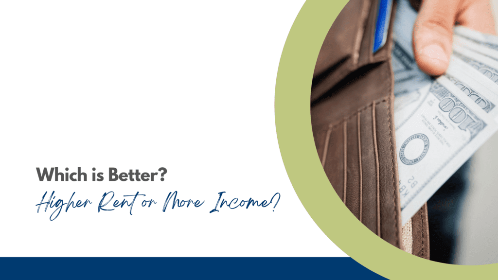 Higher Rent or More Income - article banner