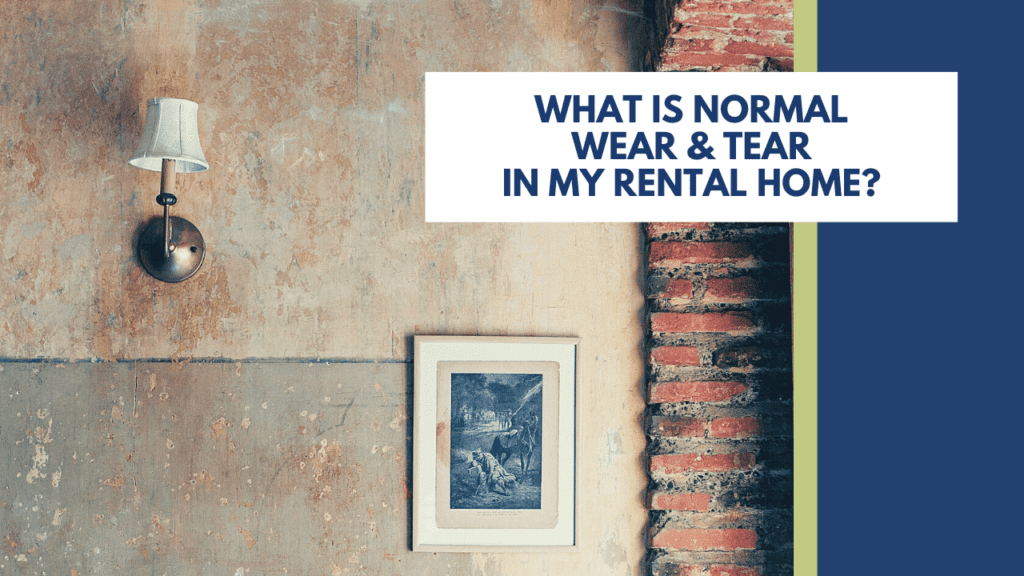 What is Normal Wear & Tear in My Dayton Rental Home? - Article Banner