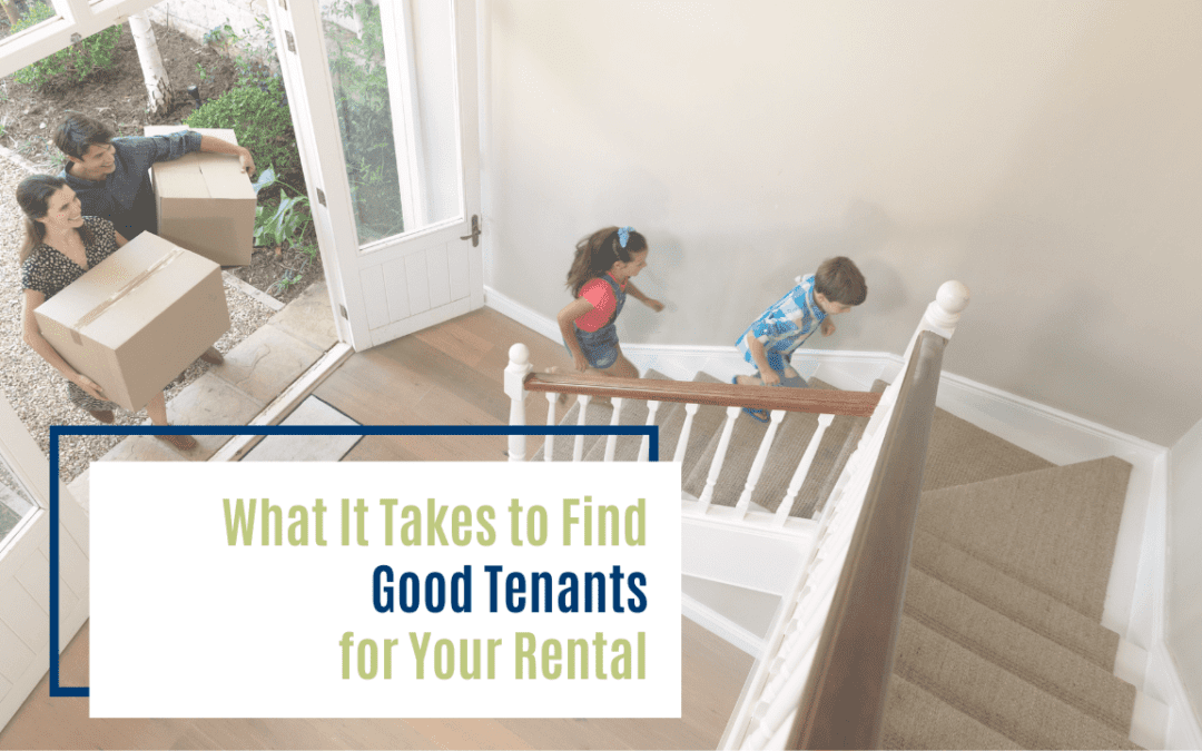 What It Takes to Find Good Tenants for Your Rental | Dayton Property Management 101