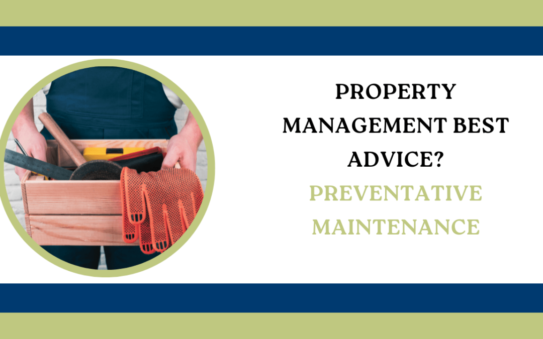 Dayton OH Property Management Best Advice? Preventative Maintenance