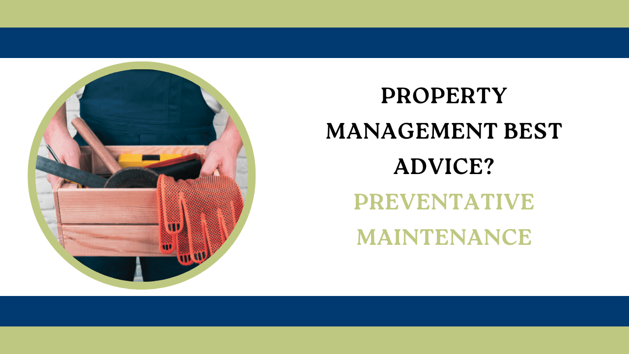 Dayton OH Property Management Best Advice? Preventative Maintenance