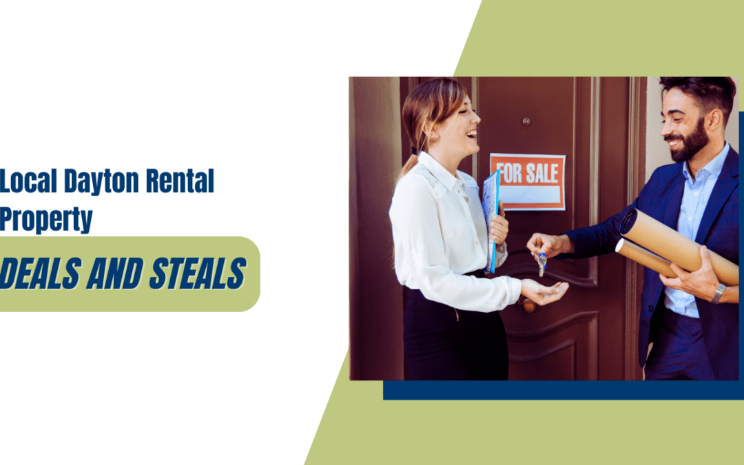 Local Dayton Rental Property Deals And Steals: Are They Really Worth It?