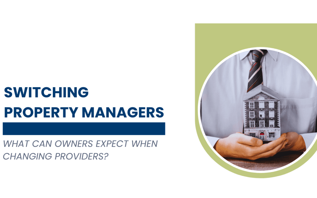 Switching Dayton Property Managers: What Can Owners Expect When Changing Providers?