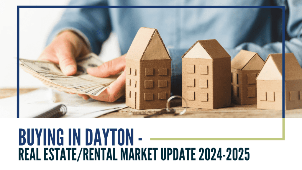Buying in Dayton - Real Estate/Rental Market Update 2024-2025 - Article Banner